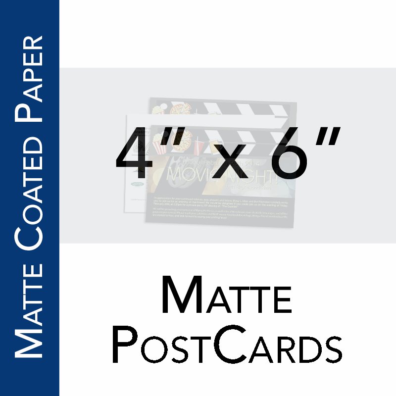 4" x 6" matte coated postcard